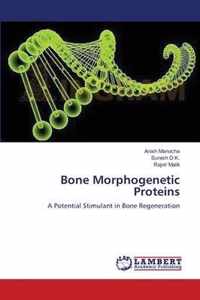 Bone Morphogenetic Proteins