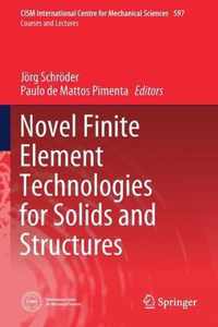 Novel Finite Element Technologies for Solids and Structures