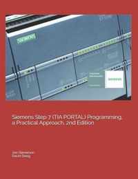 Siemens Step 7 (TIA PORTAL) Programming, a Practical Approach, 2nd Edition