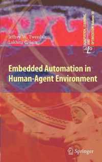 Embedded Automation in Human-Agent Environment