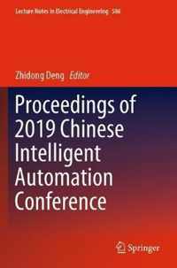 Proceedings of 2019 Chinese Intelligent Automation Conference