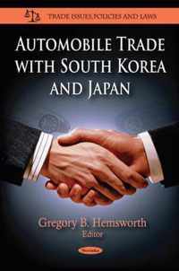 Automobile Trade with South Korea & Japan