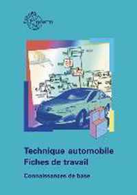 Technique automobile - Fiches de travail. Connaissances de base