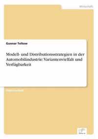 Modell- und Distributionsstrategien in der Automobilindustrie