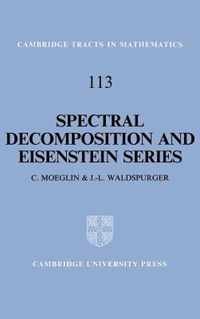 Spectral Decomposition And Eisenstein Series