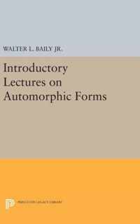 Introductory Lectures on Automorphic Forms