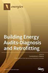 Building Energy Audits-Diagnosis and Retrofitting