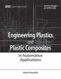 Engineering Plastics and Plastic Composites in Automotive Applications