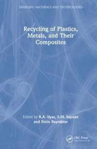 Recycling of Plastics, Metals, and Their Composites