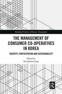 The Management of Consumer Co-Operatives in Korea