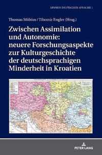 Zwischen Assimilation Und Autonomie