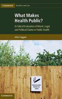 What Makes Health Public?