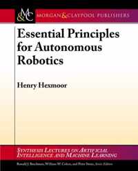 Essential Principles for Autonomous Robotics