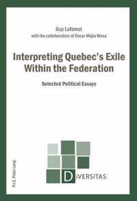 Interpreting Quebec's Exile Within the Federation