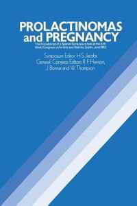 Prolactinomas and Pregnancy