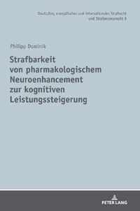 Strafbarkeit Von Pharmakologischem Neuroenhancement Zur Kognitiven Leistungssteigerung