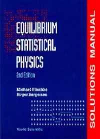 Equilibrium Statistical Physics (2nd Edition) - Solutions Manual