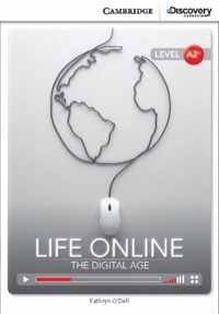 Life Online: The Digital Age Low Intermediate Book with Online Access