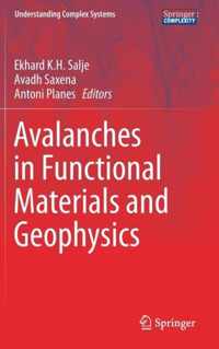 Avalanches in Functional Materials and Geophysics