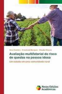 Avaliacao multifatorial do risco de quedas na pessoa idosa