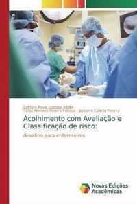 Acolhimento com Avaliacao e Classificacao de risco