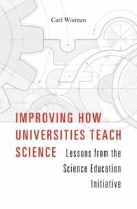 Improving How Universities Teach Science