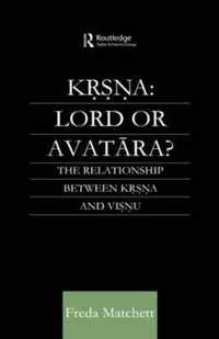 Krsna: Lord or Avatara?