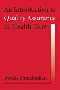 An Introduction to Quality Assurance in Health Care