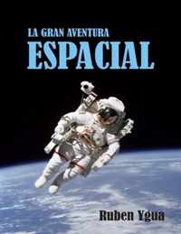 La Gran Aventura Espacial