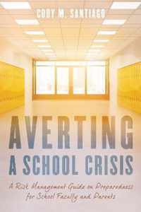 Averting a School Crisis