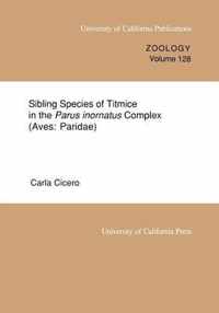 Sibling Species of Titmice in the Parus Inornatus Complex (Aves-Paridae)