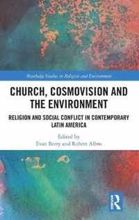 Church, Cosmovision and the Environment