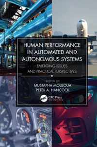 Human Performance in Automated and Autonomous Systems