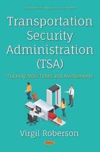 Transportation Security Administration (TSA)