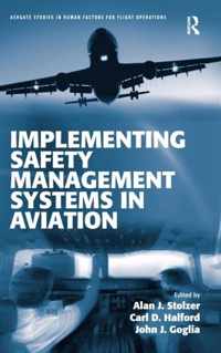 Implementing Safety Management Systems in Aviation