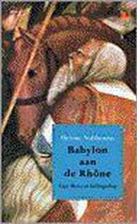 Babylon Aan De Rhone