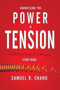 Harnessing the Power of Tension - Study Guide