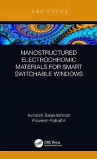 Nanostructured Electrochromic Materials for Smart Switchable Windows