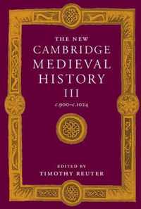 New Cambridge Medieval History: Volume 3, C.900-C.1024