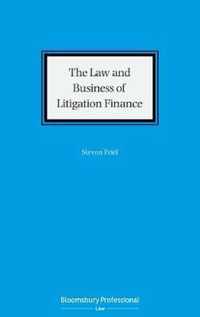 The Law and Business of Litigation Finance