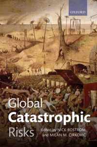 Global Catastrophic Risks