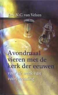 Avondmaal Vieren Met De Kerk Der Eeuwen