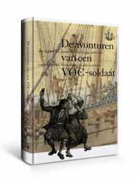 Werken van de Linschoten-Vereeniging  -   De avonturen van een VOC-soldaat