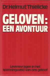 GELOVEN : EEN AVONTUUR