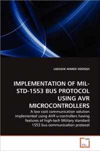 Implementation of Mil-Std-1553 Bus Protocol Using Avr Microcontrollers