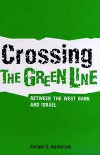 Crossing the Green Line Between the West Bank and Israel