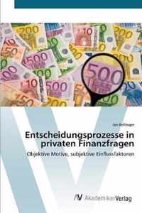 Entscheidungsprozesse in privaten Finanzfragen