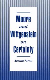 Moore and Wittgenstein on Certainty