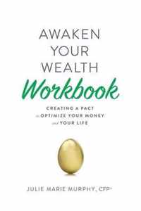 Awaken Your Wealth Workbook