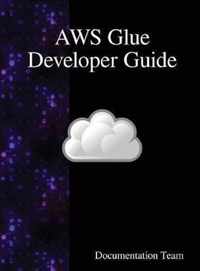 AWS Glue Developer Guide